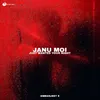 Janu Moi - Just Wanted Your Night